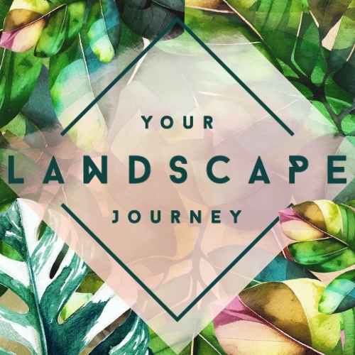 Your Landscape Journey
